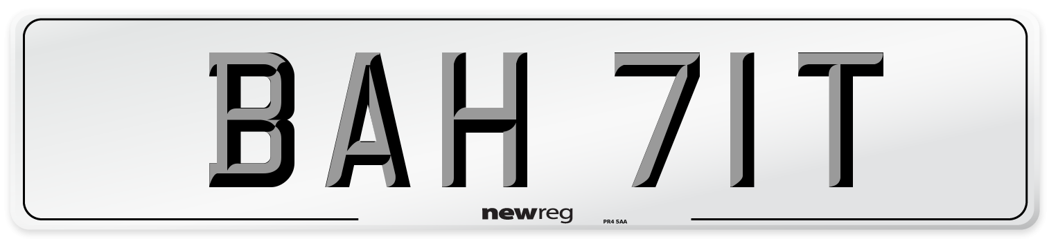 BAH 71T Number Plate from New Reg